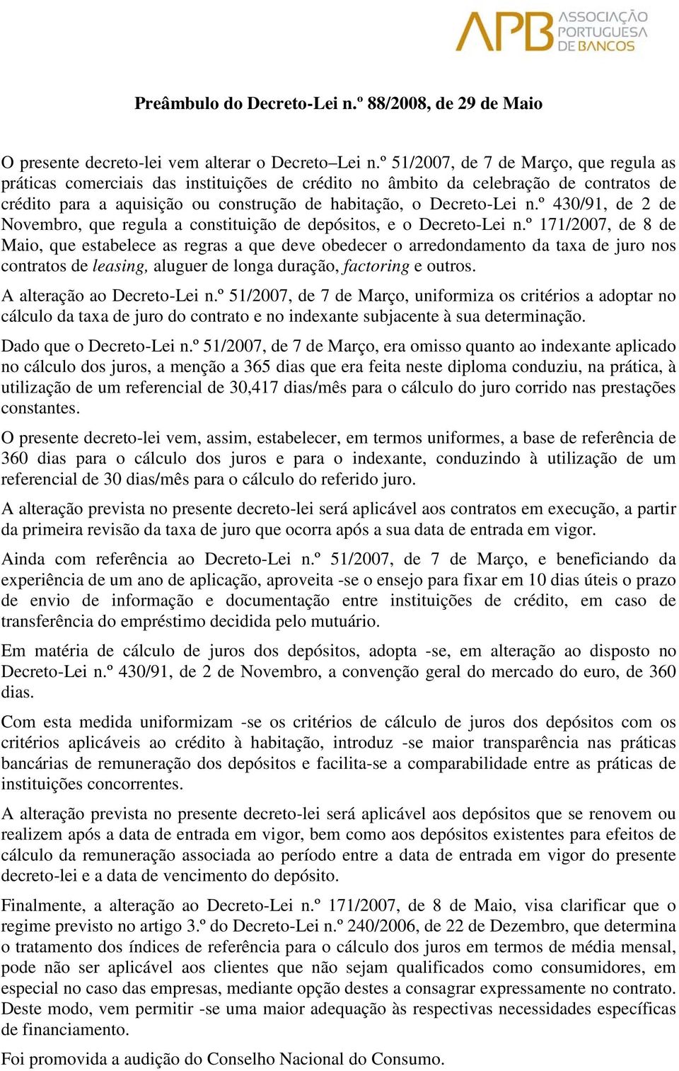 º 430/91, de 2 de Novembro, que regula a constituição de depósitos, e o Decreto-Lei n.