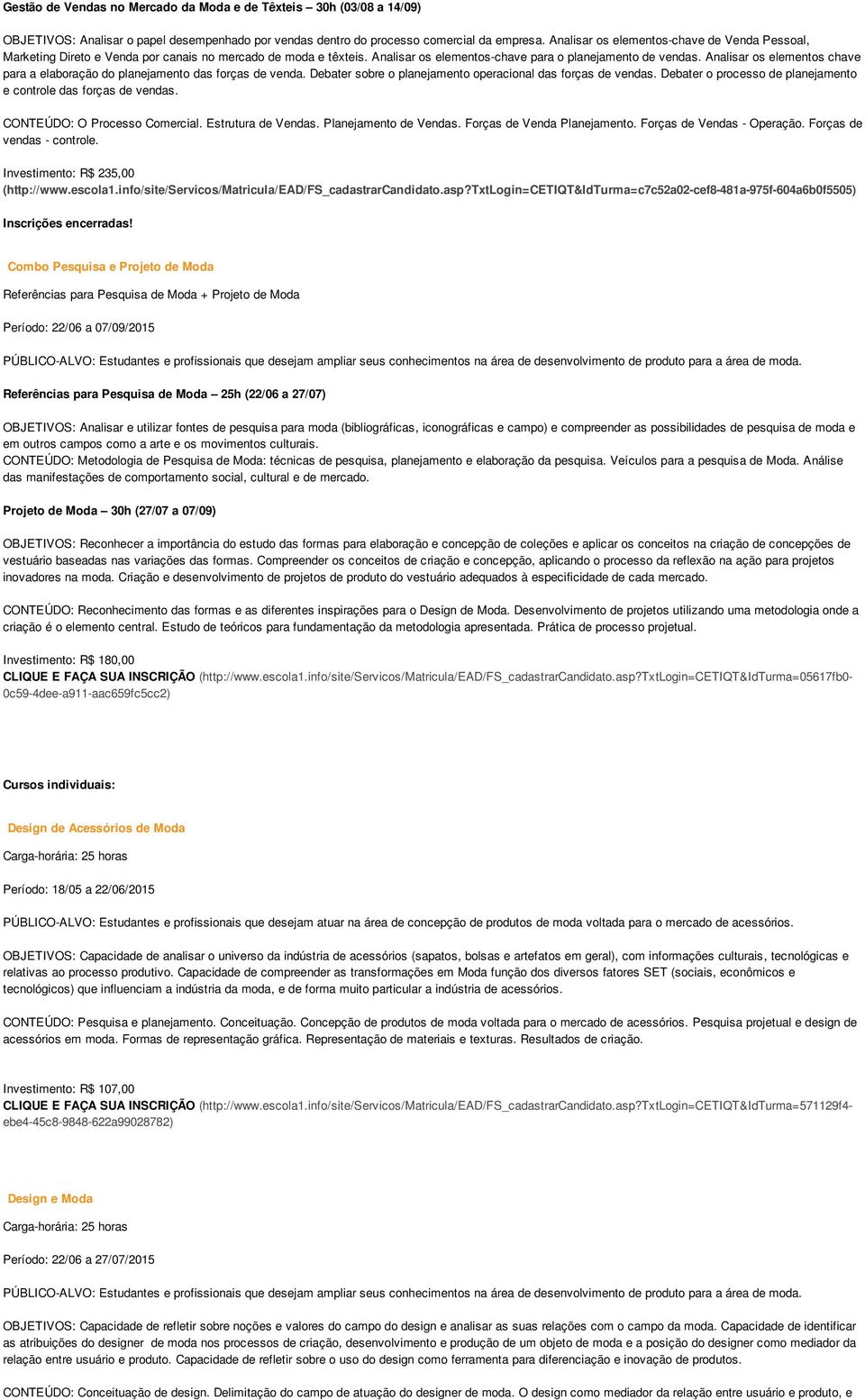 Analisar os elementos chave para a elaboração do planejamento das forças de venda. Debater sobre o planejamento operacional das forças de vendas.