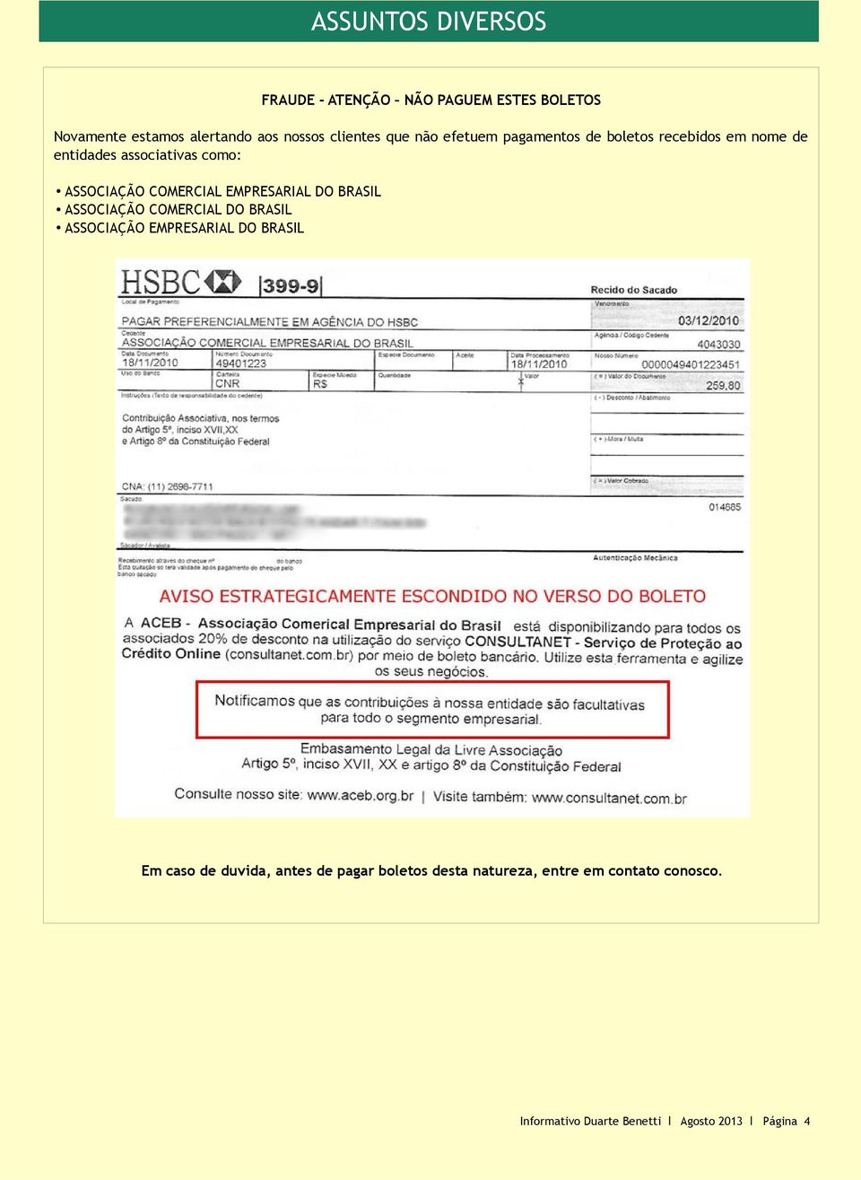 EMPRESARIAL DO BRASIL ASSOCIAÇÃO COMERCIAL DO BRASIL ASSOCIAÇÃO EMPRESARIAL DO BRASIL Em caso de duvida,