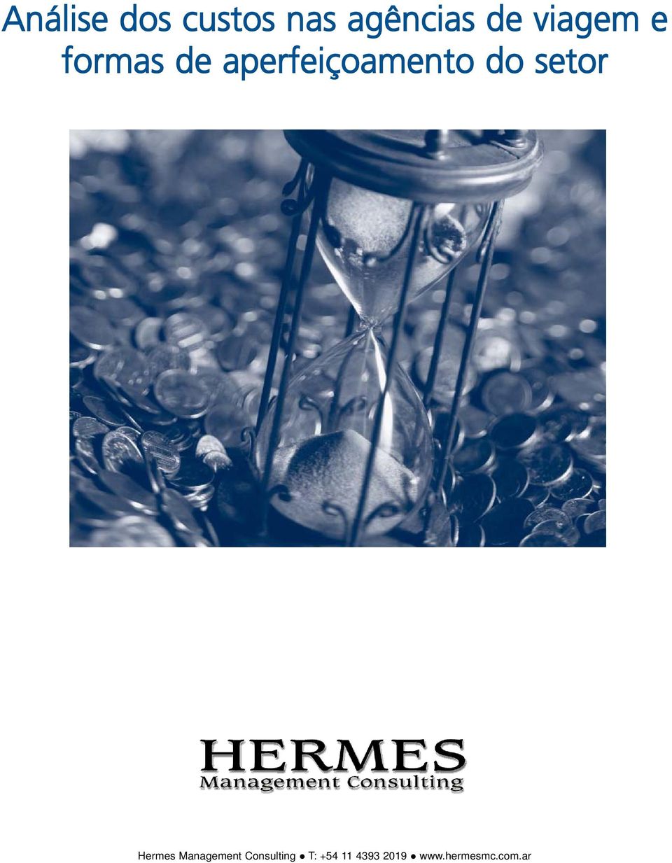 do setor Hermes Management