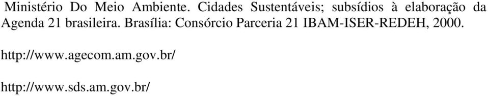 Agenda 21 brasileira.