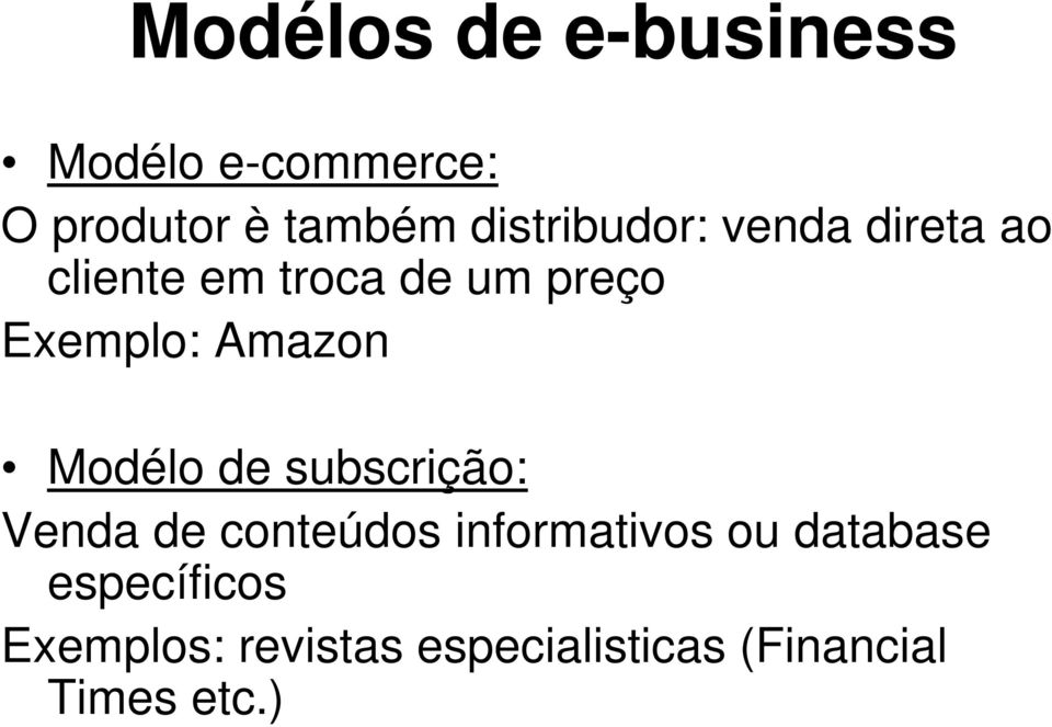 Amazon Modélo de subscrição: Venda de conteúdos informativos ou