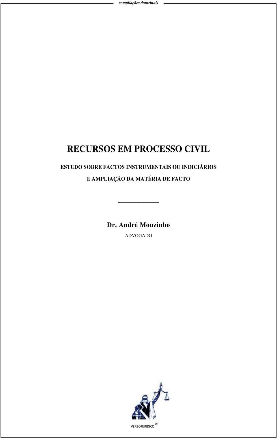 INSTRUMENTAIS OU INDICIÁRIOS E AMPLIAÇÃO