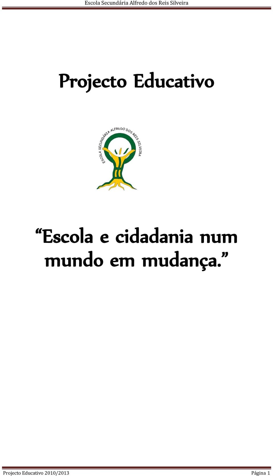 mundo em mudança.