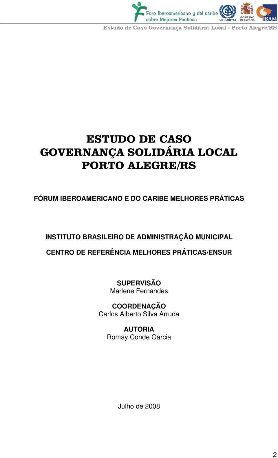 CENTRO DE REFERÊNCIA MELHORES PRÁTICAS/ENSUR SUPERVISÃO Marlene Fernandes