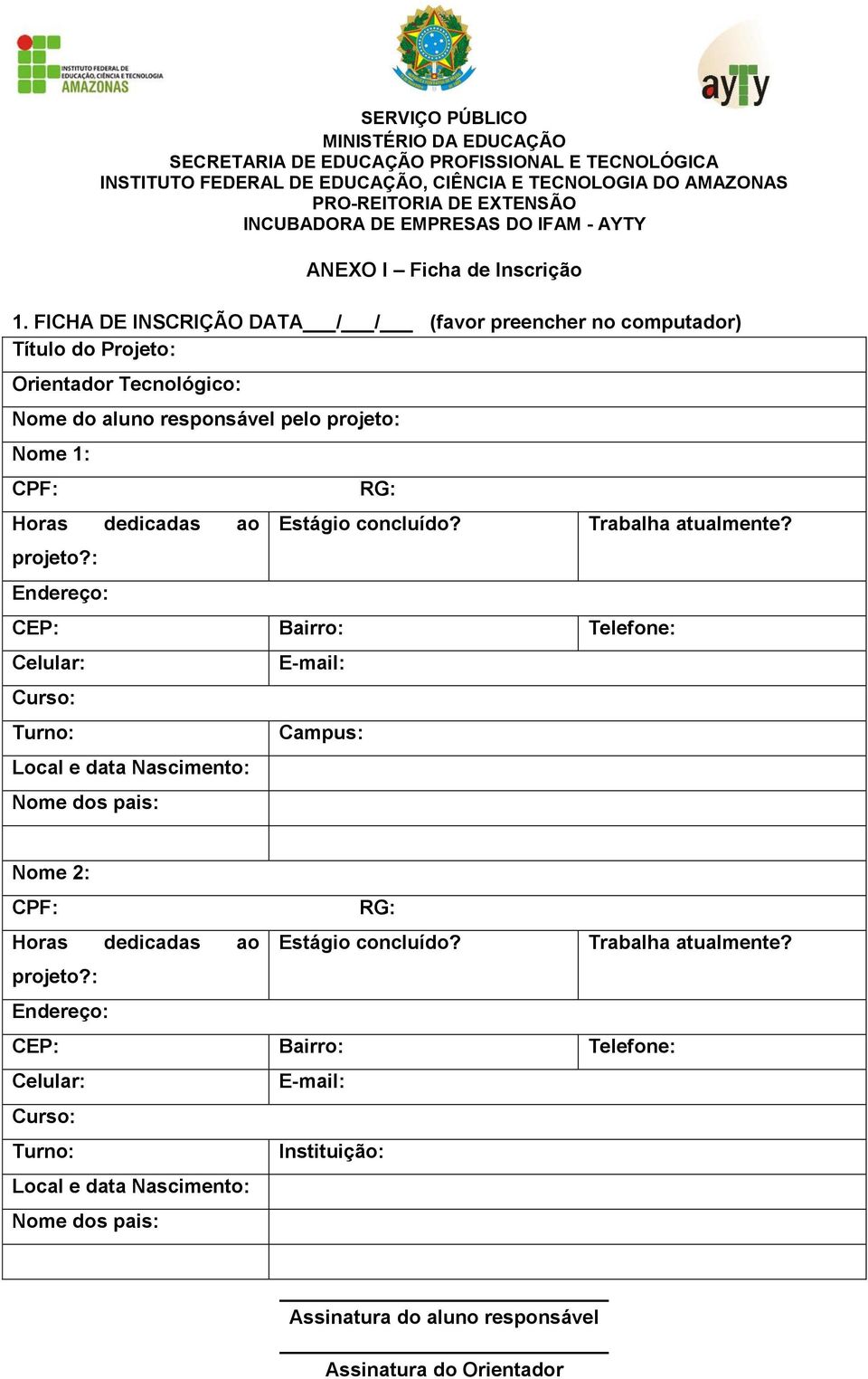 Horas dedicadas ao projeto?: Endereço: RG: Estágio concluído?