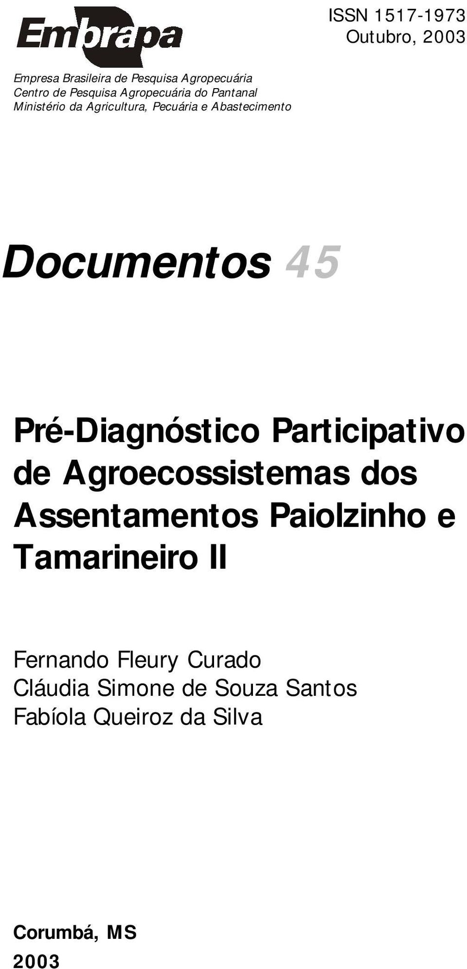 Documentos 45 Pré-Diagnóstico Participativo de Agroecossistemas dos Assentamentos