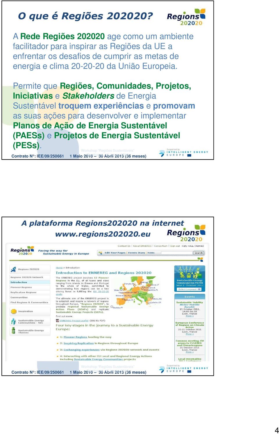 de energia e clima 20-20-20 da União Europeia.
