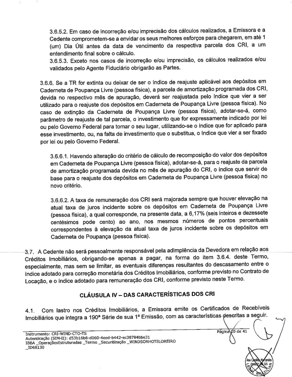 vencimento da respect va parcela dos CRl, a um entendimento final sobre o cálculo. 3.