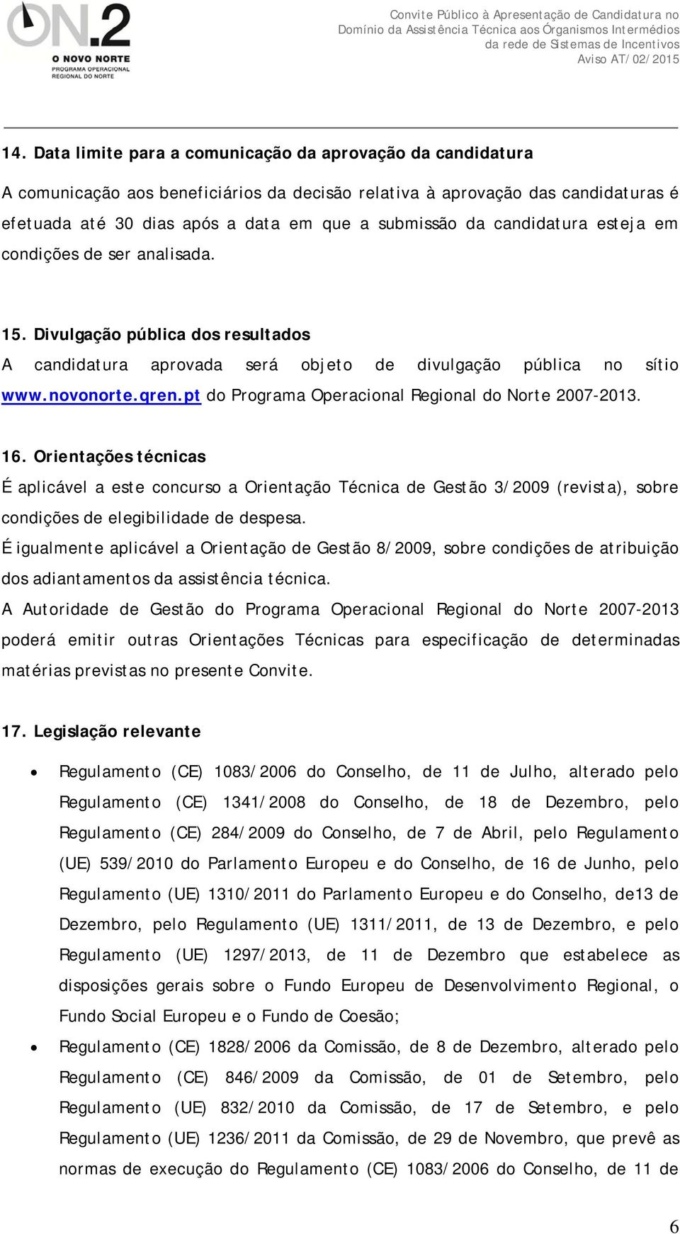 pt do Programa Operacional Regional do Norte 2007-2013. 16.