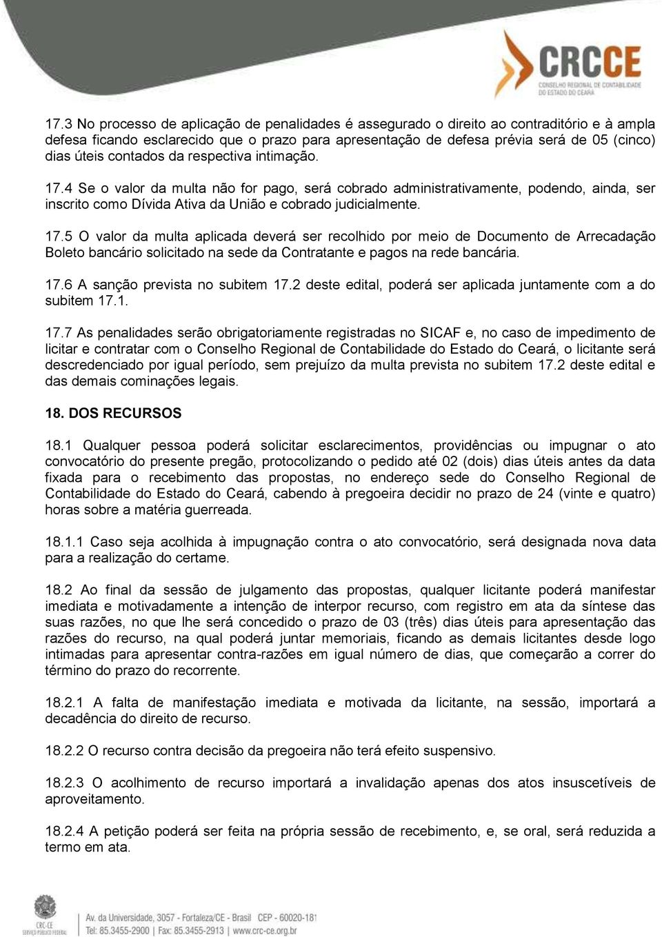 17.6 A sanção prevista no subitem 17.