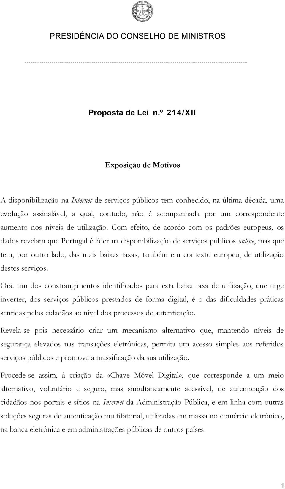 aumento nos níveis de utilização.