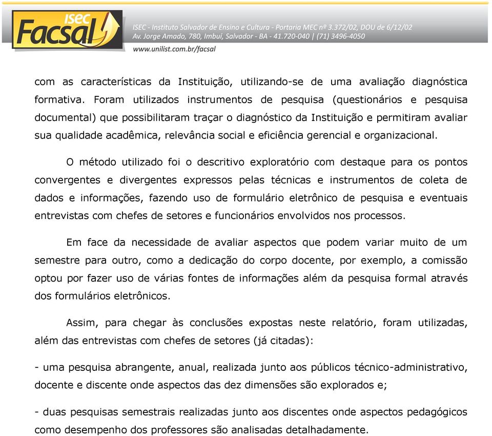 e eficiência gerencial e organizacional.