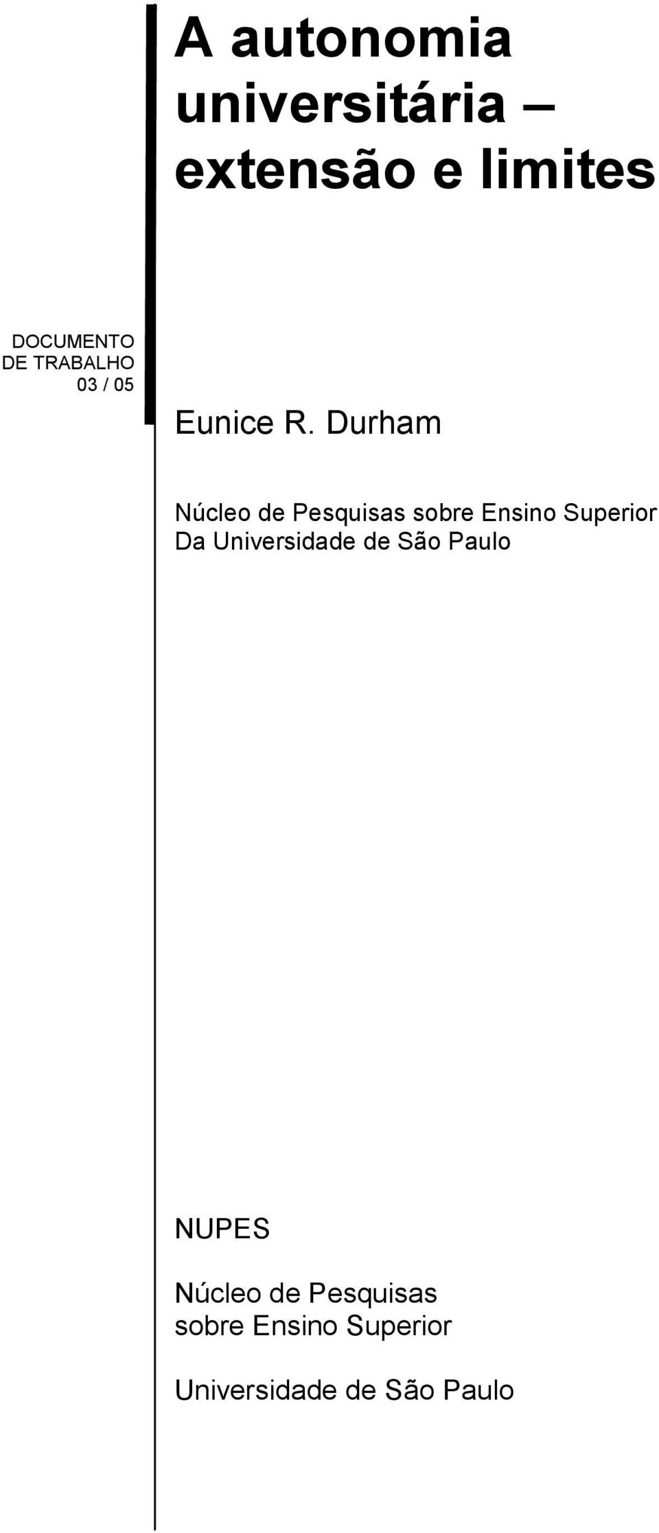 Durham Núcleo de Pesquisas sobre Ensino Superior Da