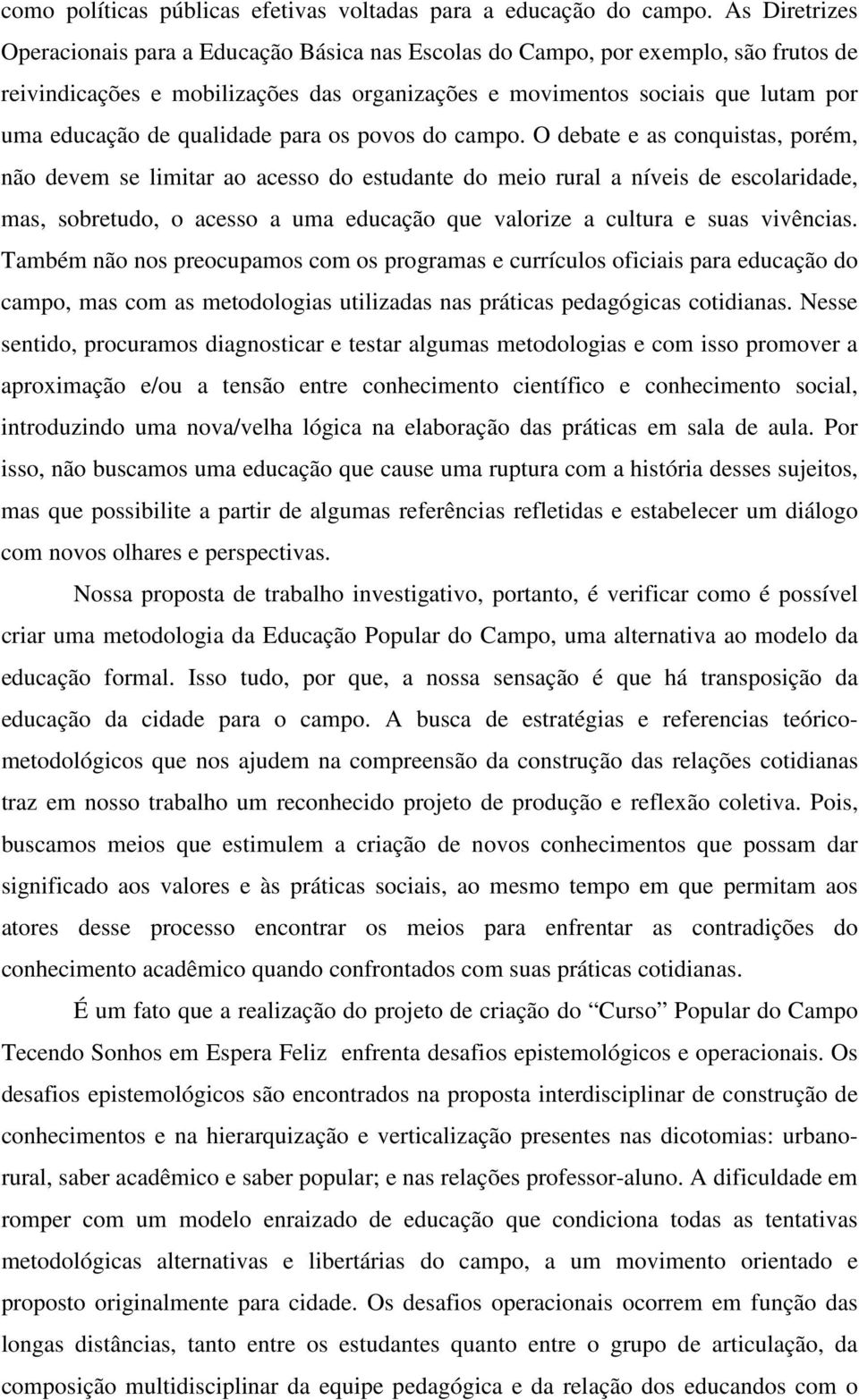 qualidade para os povos do campo.