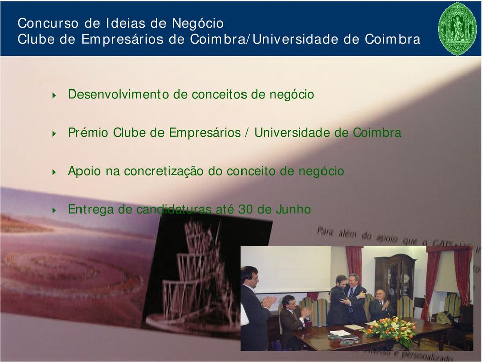negócio Prémio Clube de Empresários / Universidade de Coimbra