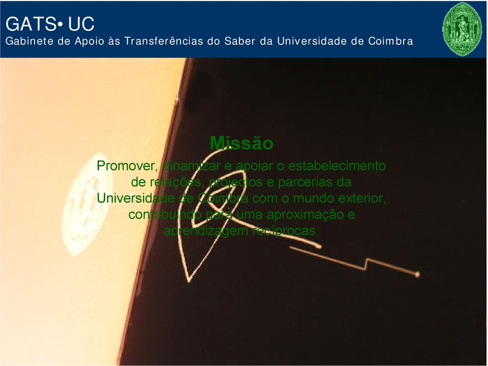 relações, projectos e parcerias da Universidade de Coimbra com o