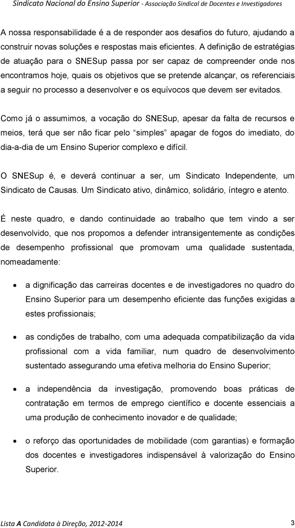 desenvolver e os equívocos que devem ser evitados.