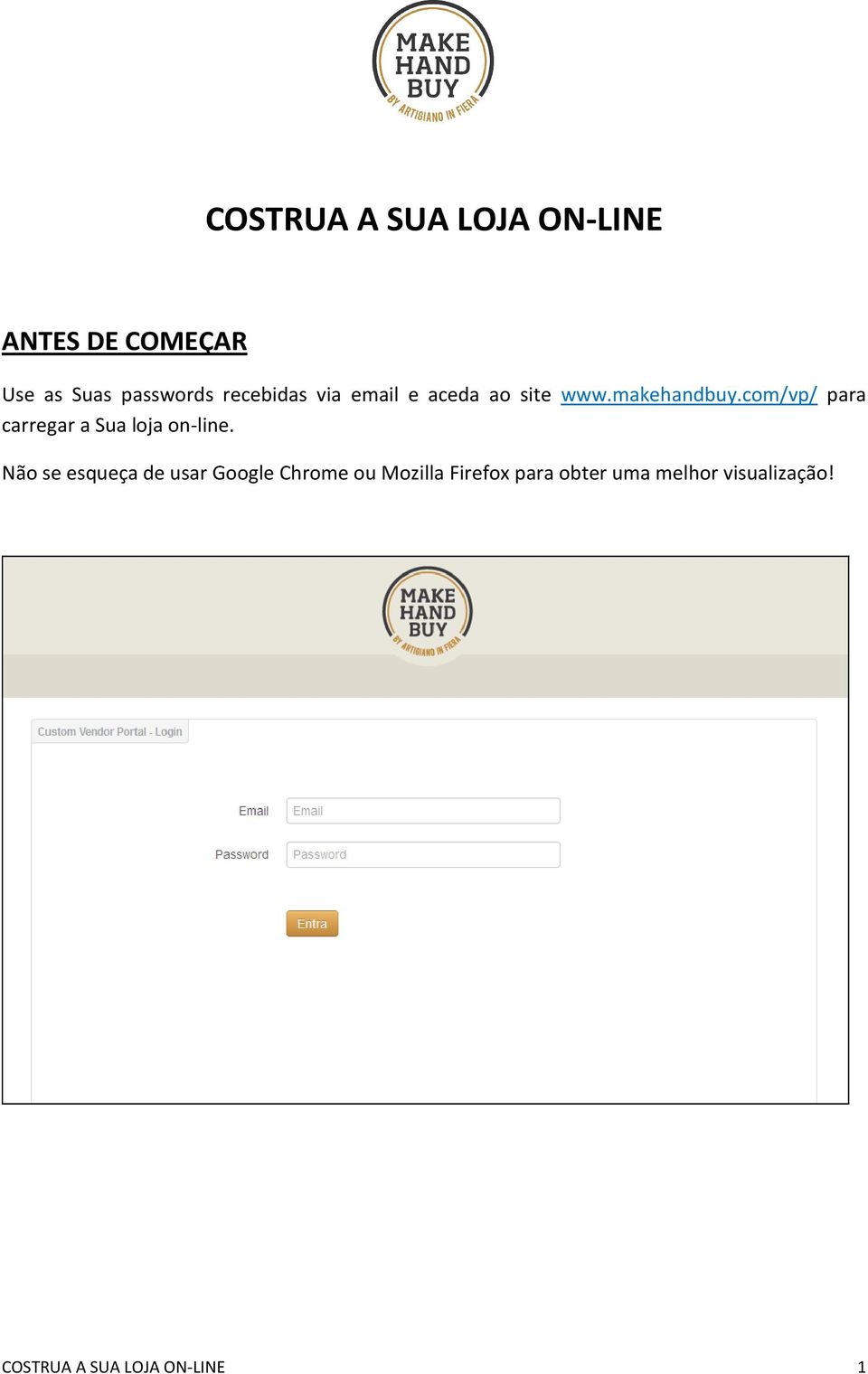 com/vp/ para carregar a Sua loja on-line.