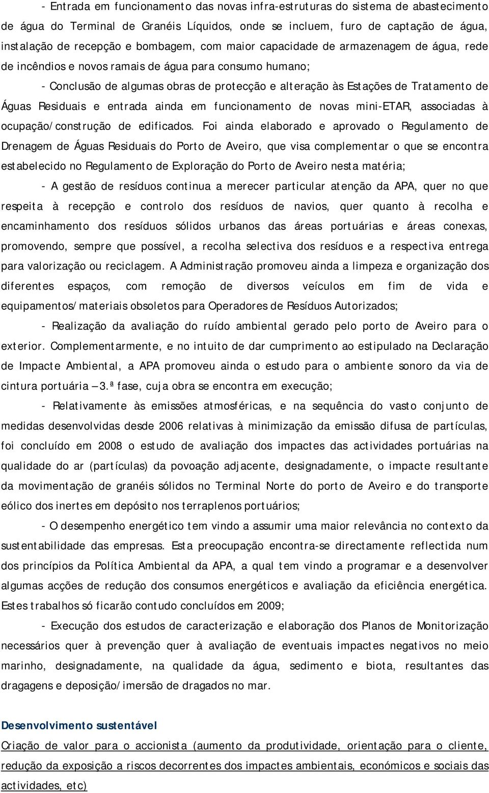 Águas Residuais e entrada ainda em funcionamento de novas mini-etar, associadas à ocupação/construção de edificados.