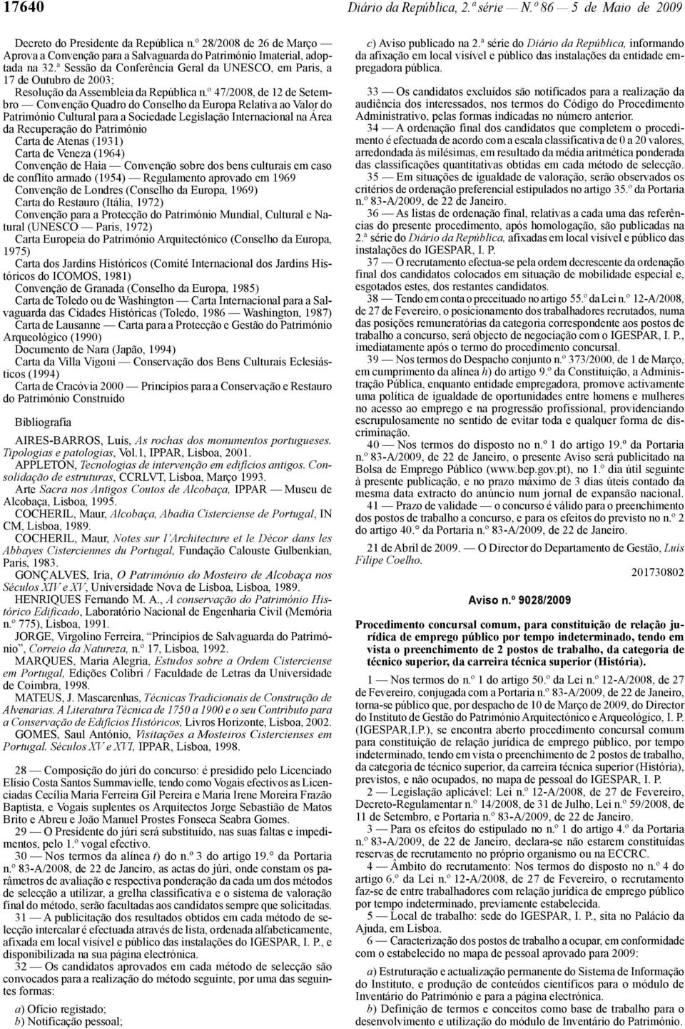 ª Sessão da Conferência Geral da UNESCO, em Paris, a 17 de Outubro de 2003; Resolução da Assembleia da República n.