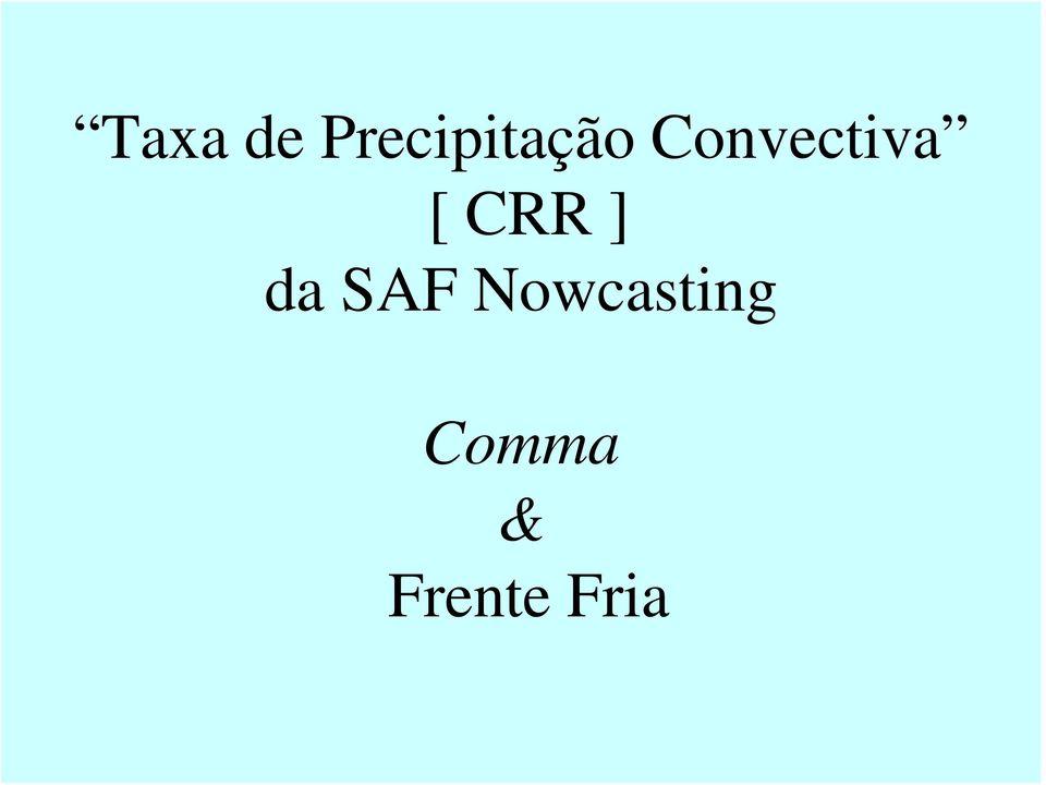 Convectiva [ CRR ]