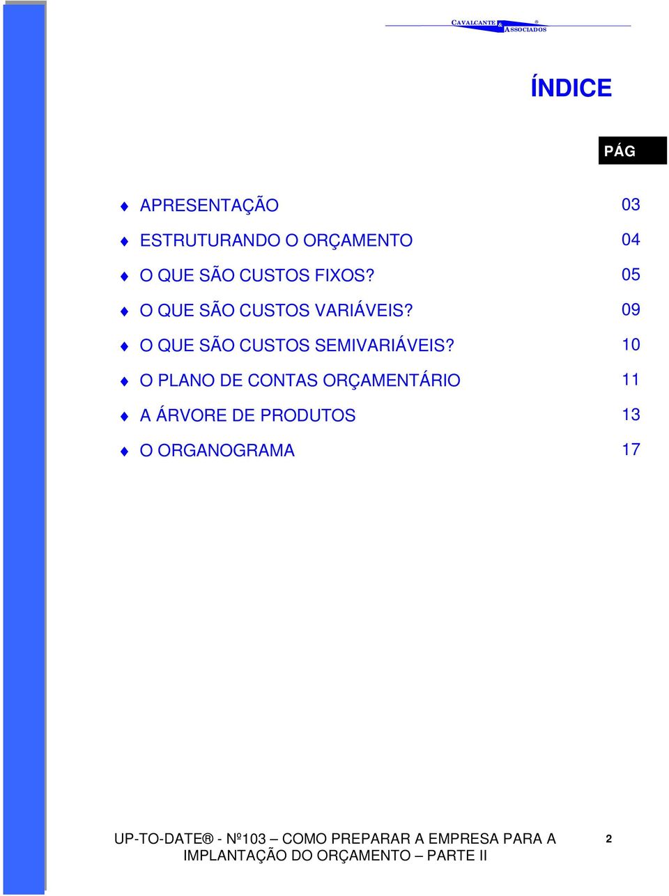 09 O QUE SÃO CUSTOS SEMIVARIÁVEIS?