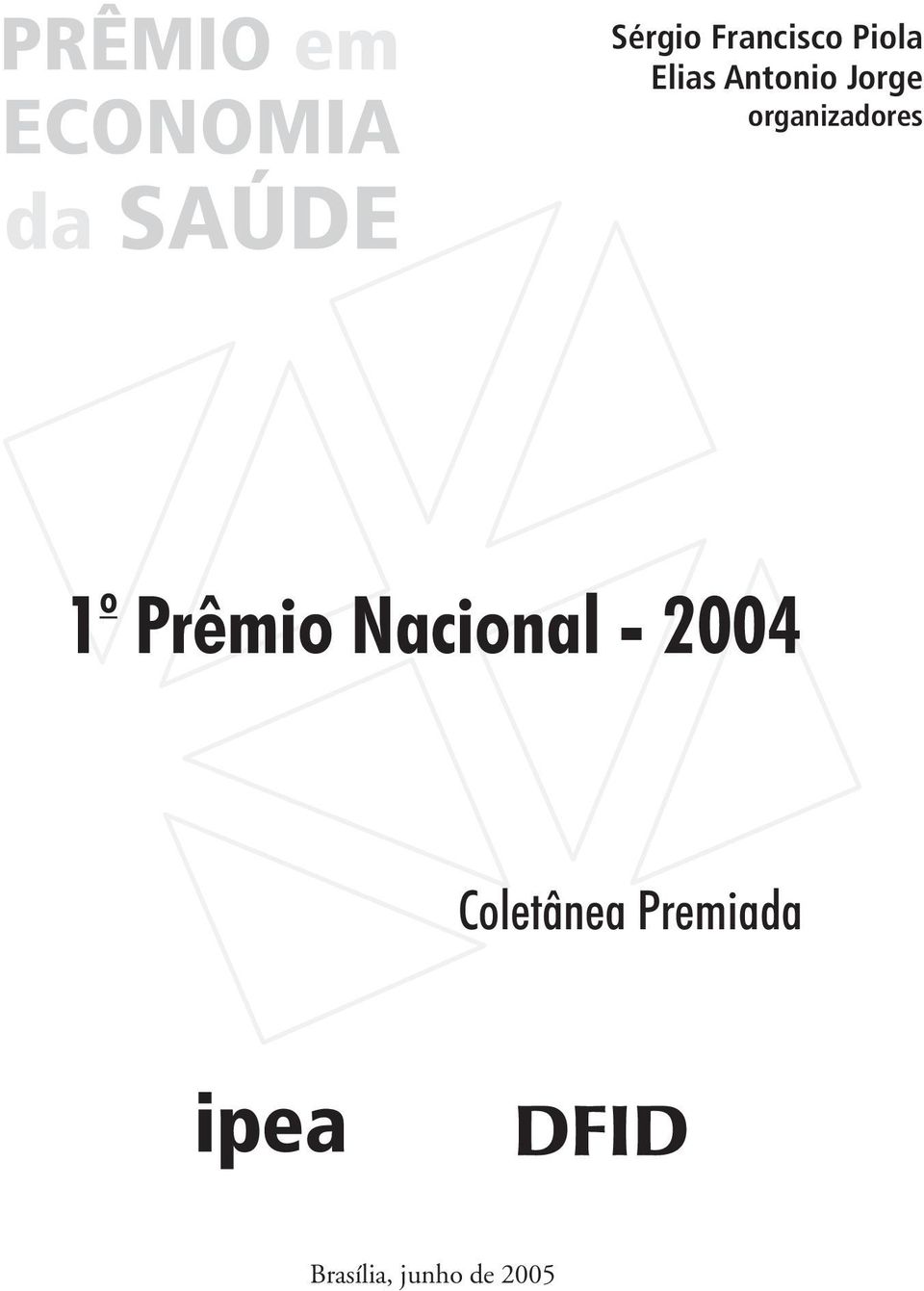 Prêmio Nacional - 2004