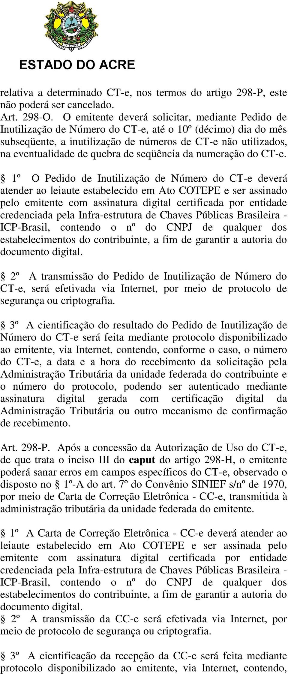 de seqüência da numeração do CT-e.