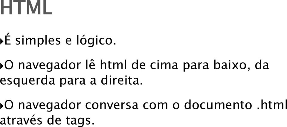 baixo, da esquerda para a direita.