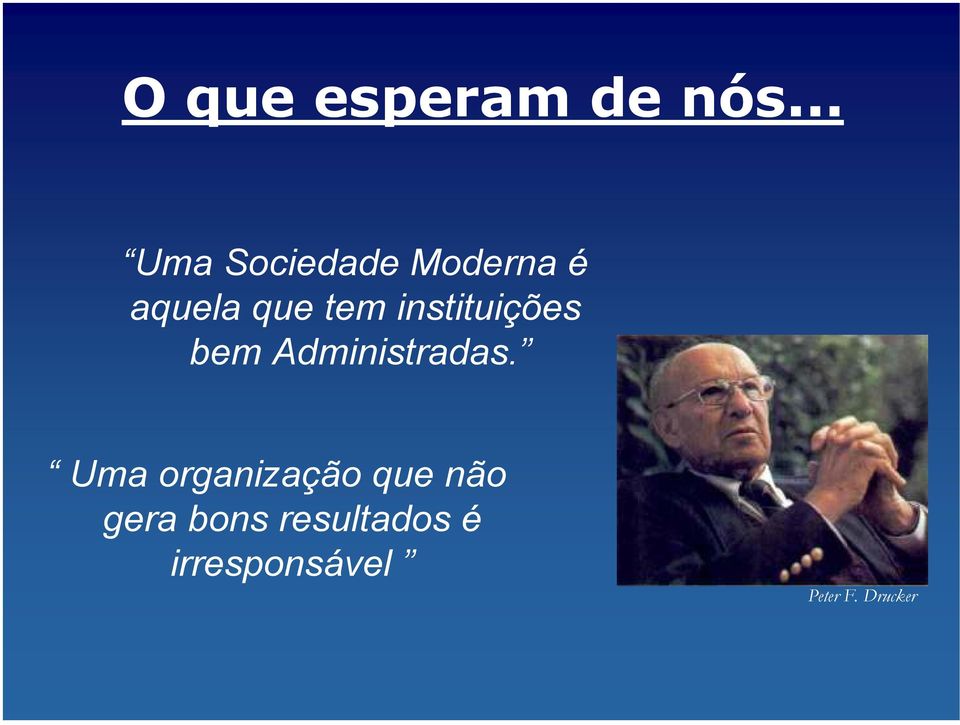 instituições bem Administradas.