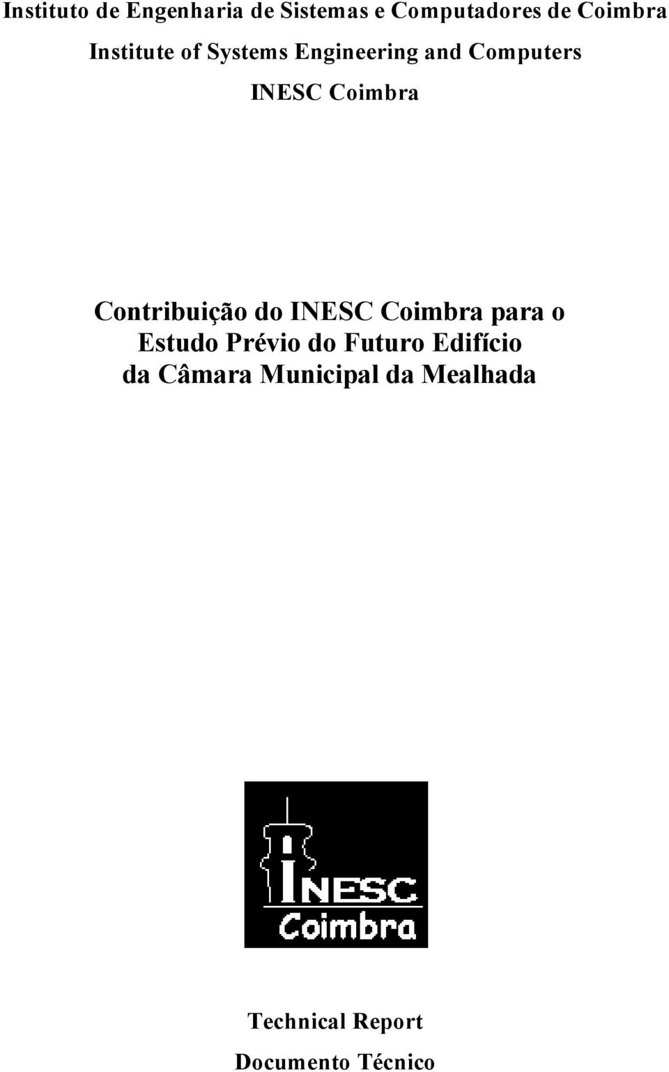 INESC Coimbra para o Estudo Prévio do