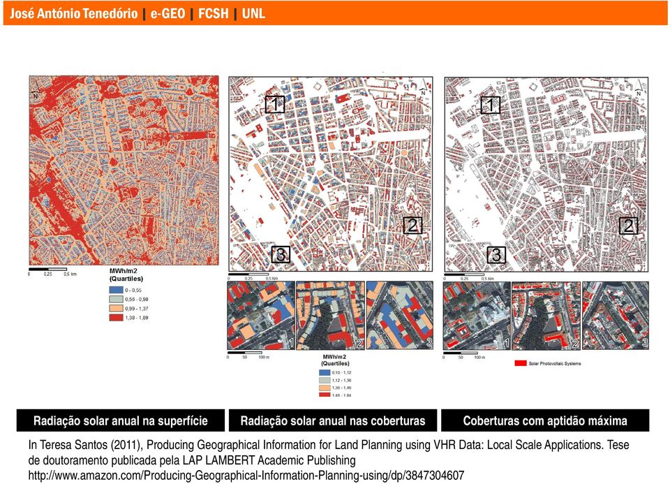 for Land Planning using VHR Data: Local Scale Applications.
