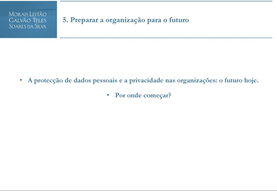 pessoais e a privacidade nas