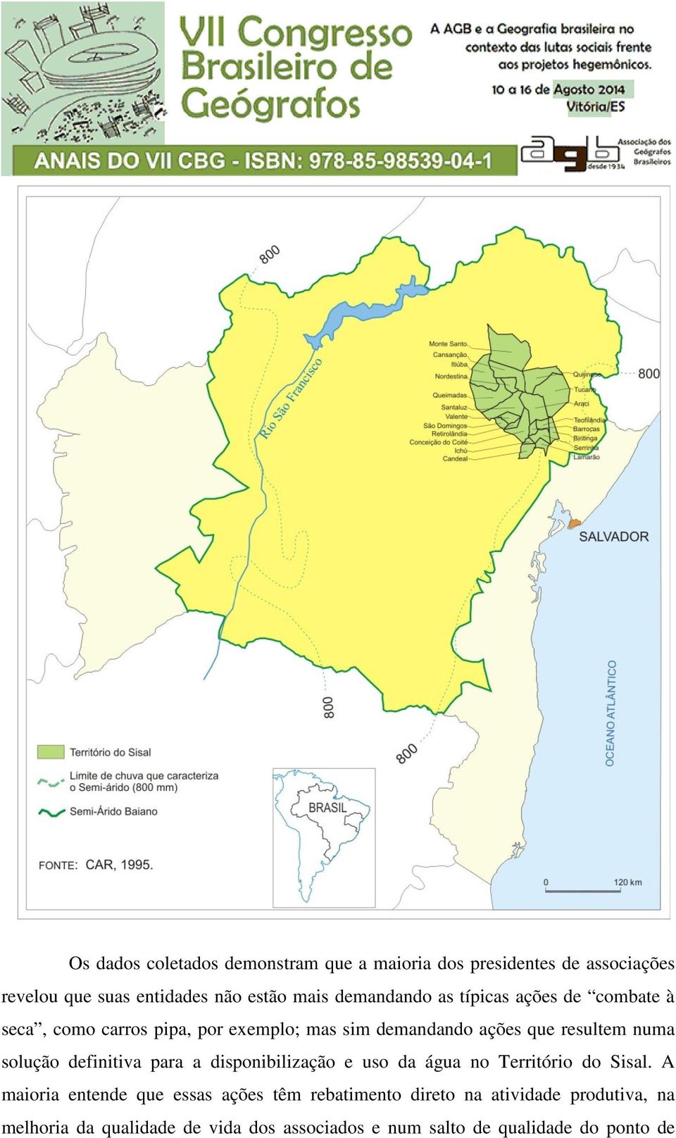 solução definitiva para a disponibilização e uso da água no Território do Sisal.