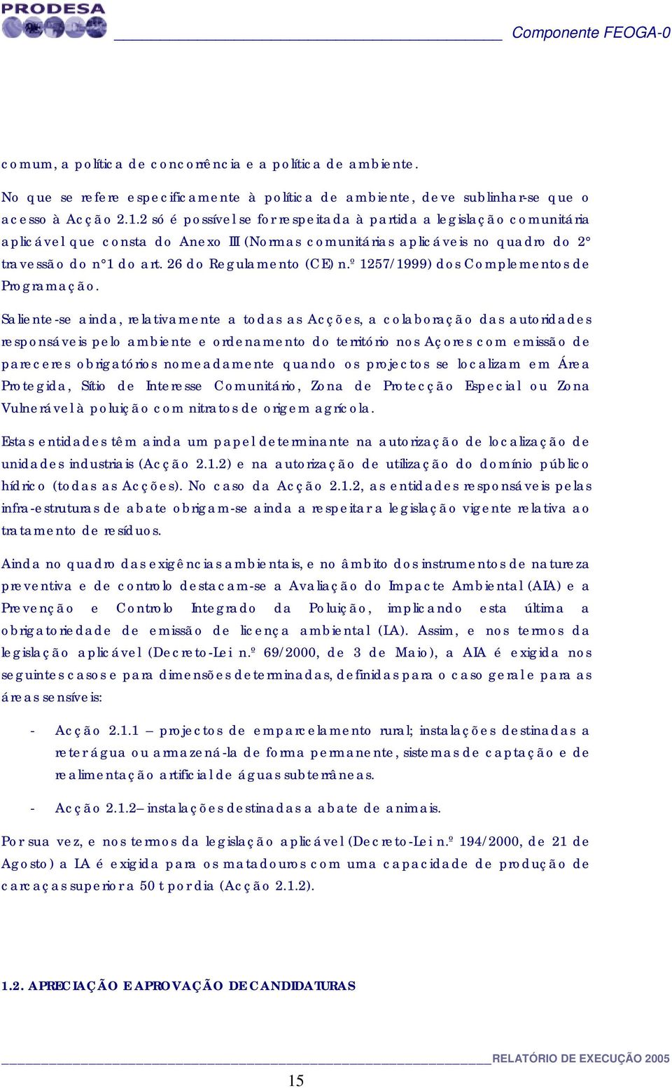 º 1257/1999) dos Complementos de Programação.