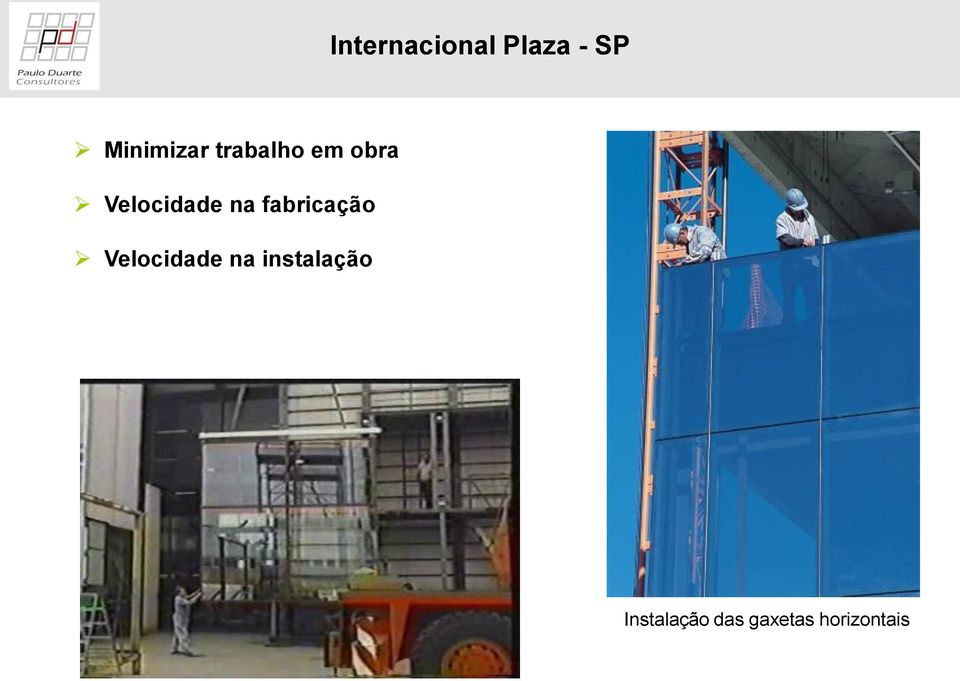 Velocidade na fabricação