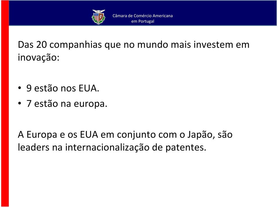 7 estão na europa.