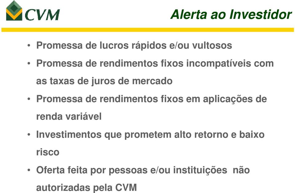 rendimentos fixos em aplicações de renda variável Investimentos que prometem