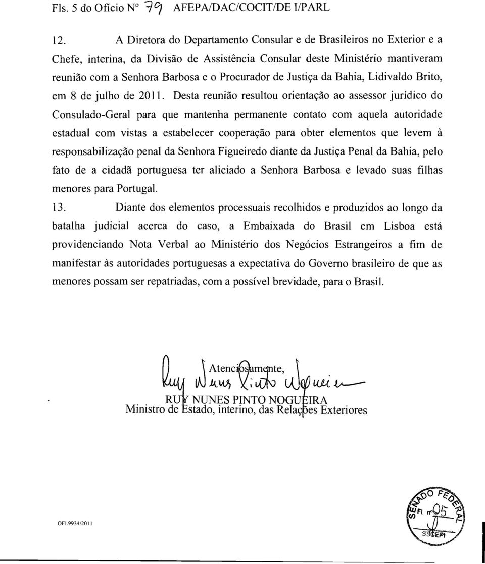 Justiça da Bahia, Lidivaldo Brito, em 8 de julho de 2011.