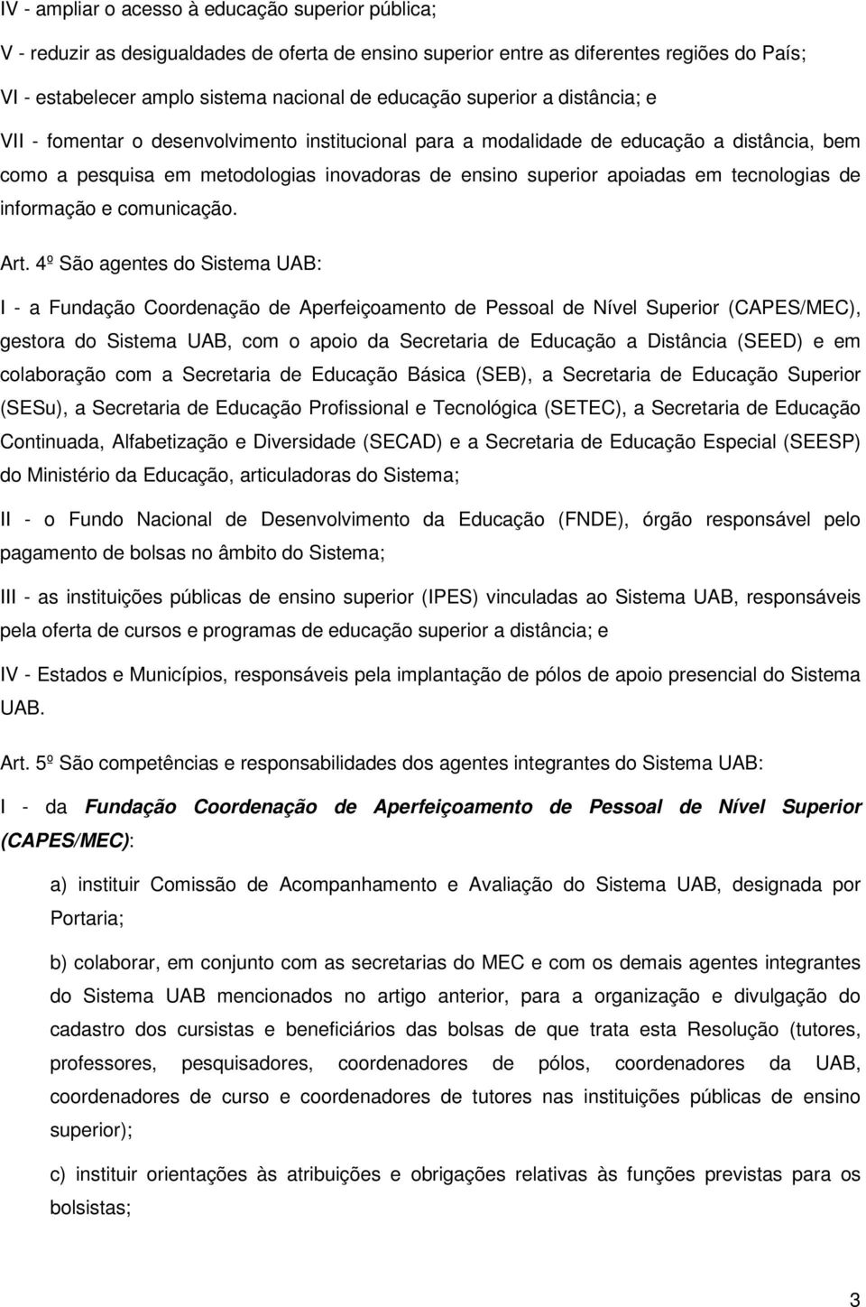 tecnologias de informação e comunicação. Art.