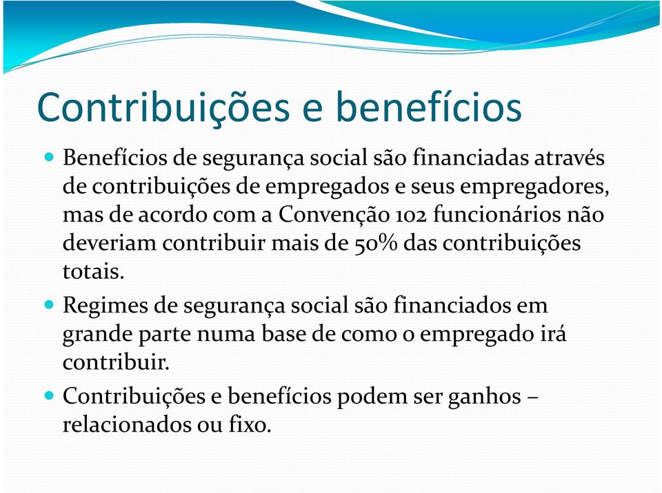 mais de 50% das contribuições totais.