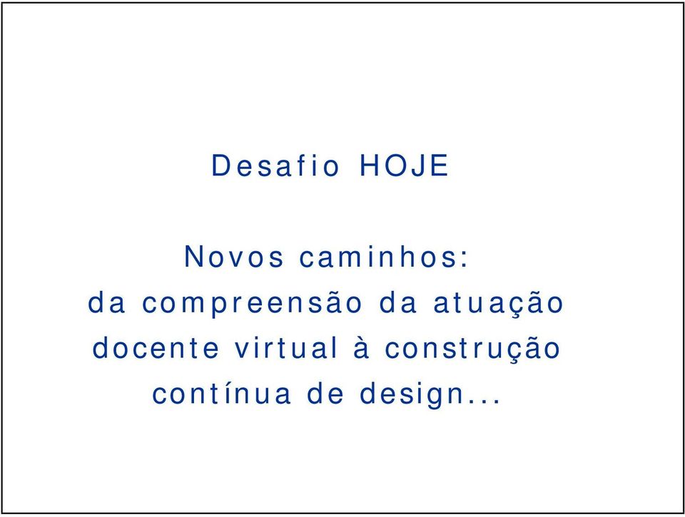 da atuação docente virtual