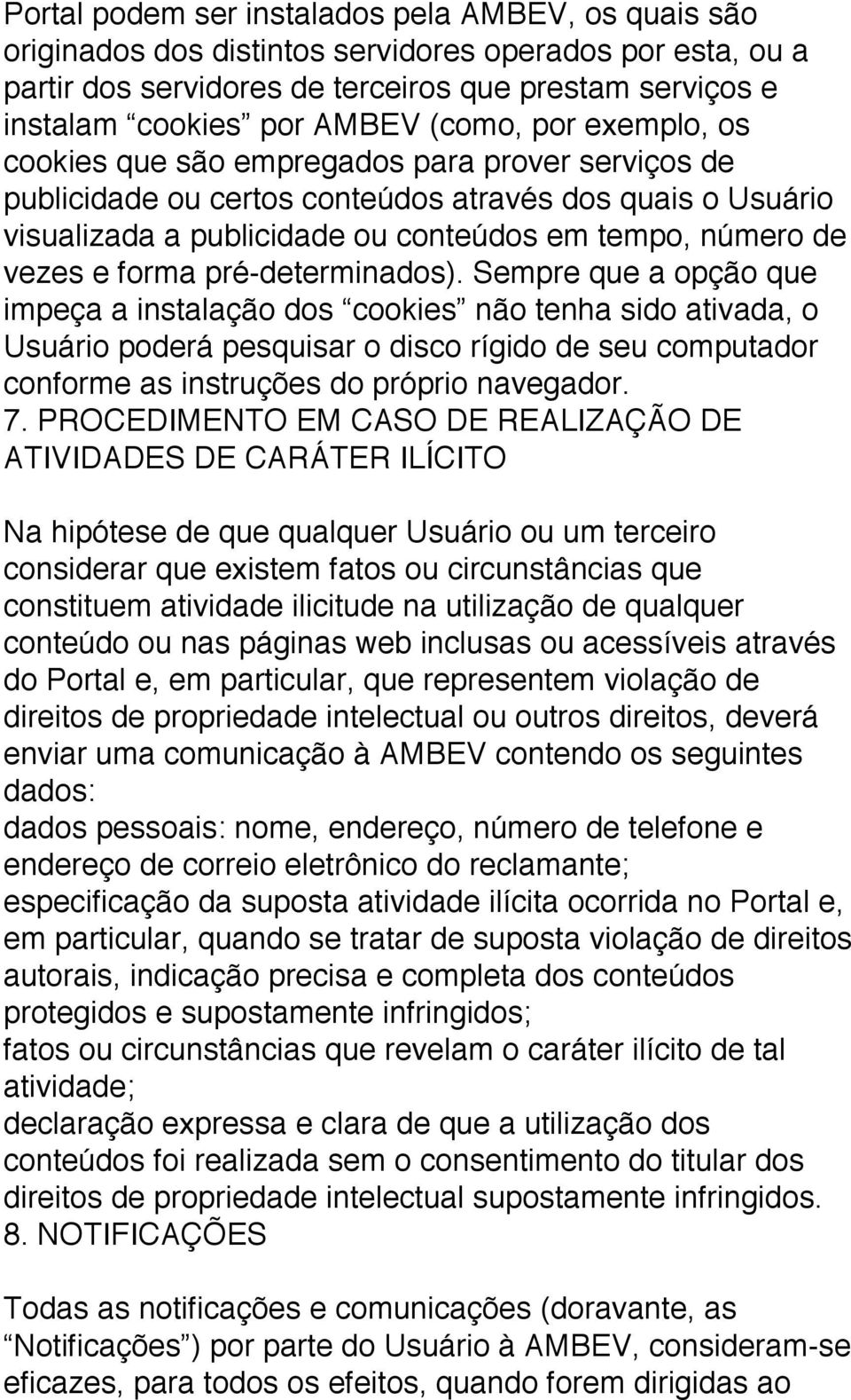 e forma pré-determinados).