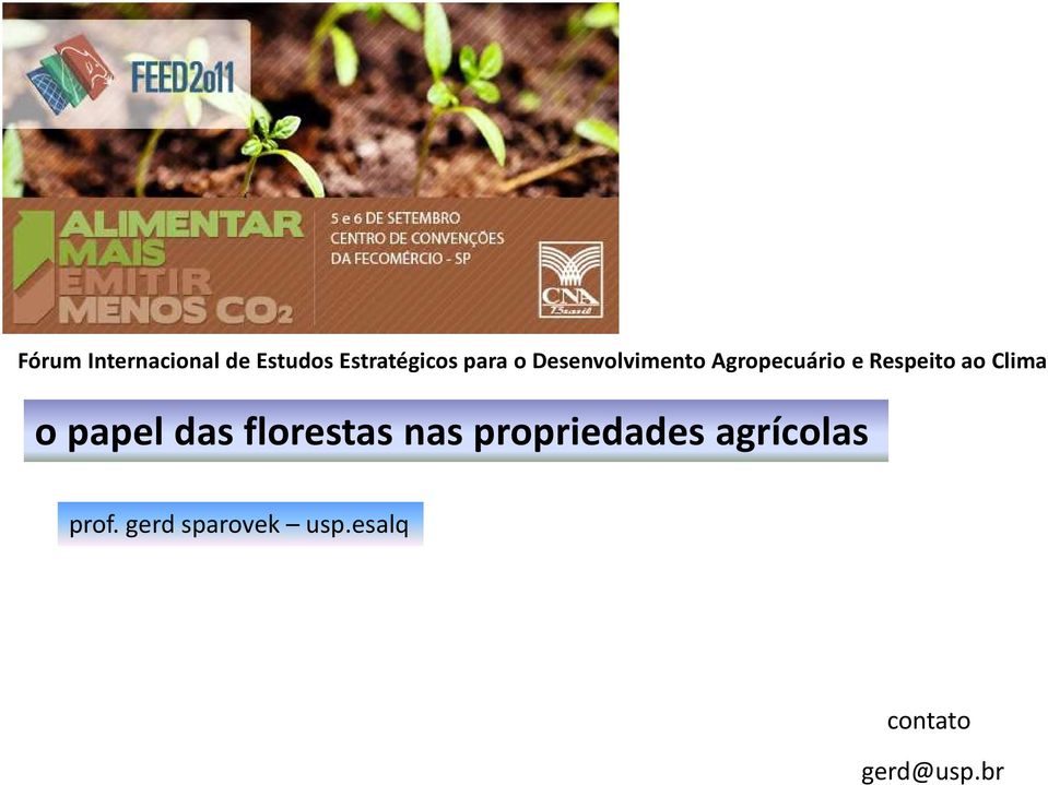 Clima o papel das florestas nas propriedades