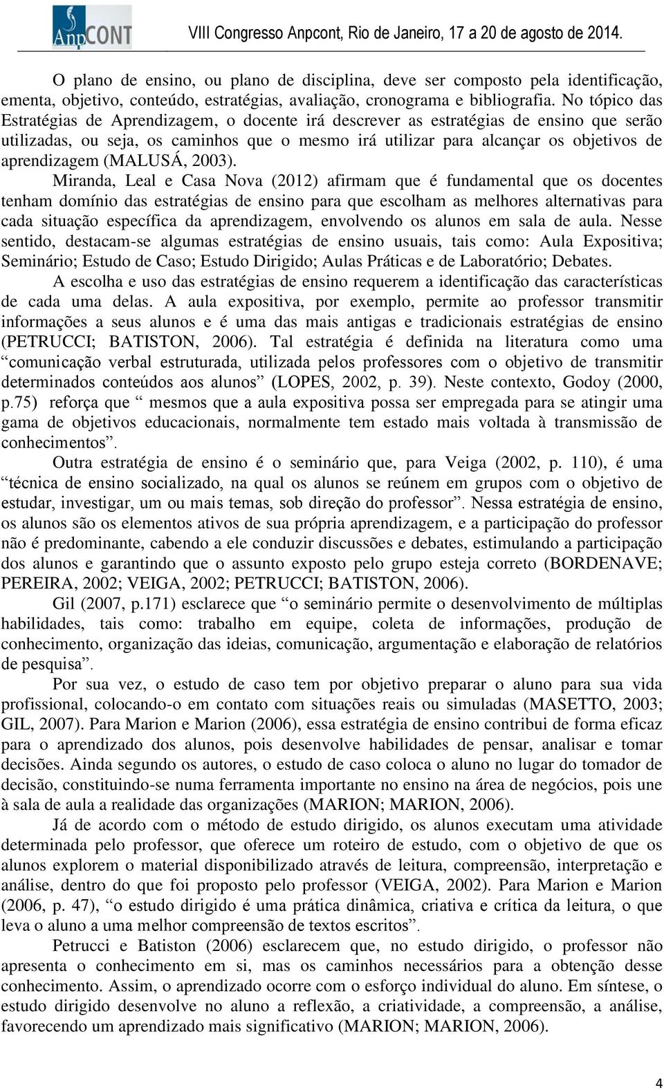 aprendizagem (MALUSÁ, 2003).