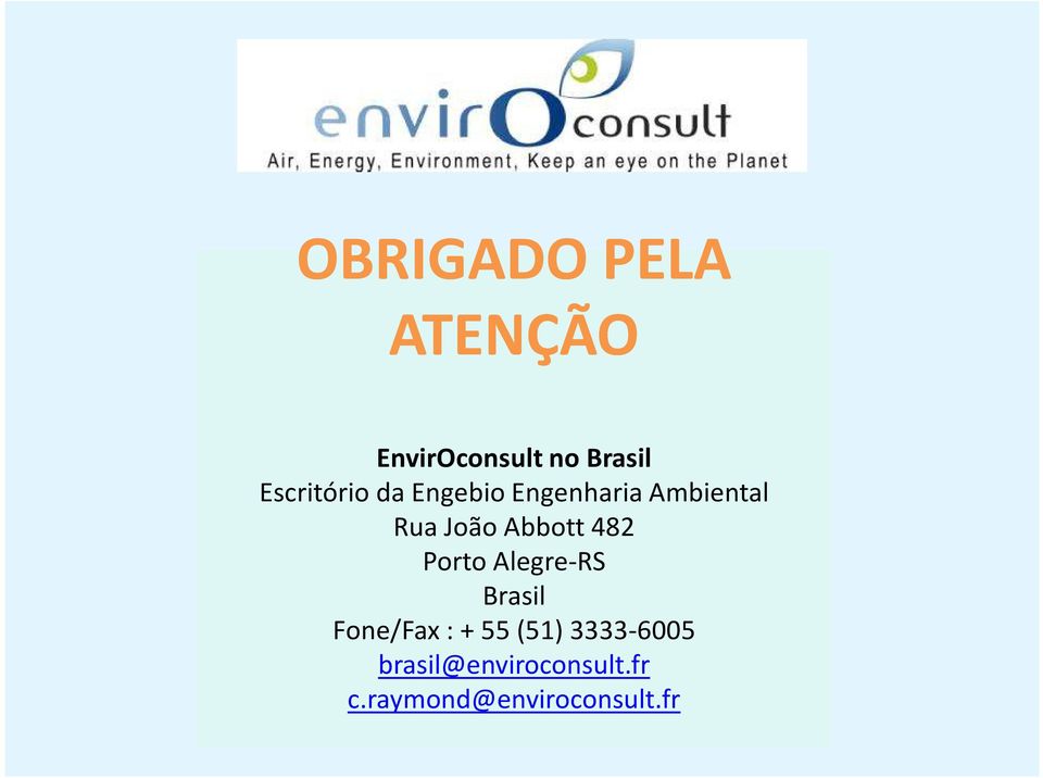 Abbott 482 Porto Alegre-RS Brasil Fone/Fax : + 55