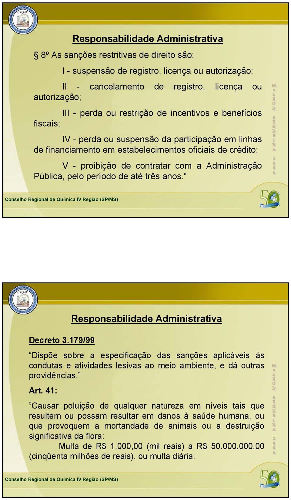 Administração Pública, pelo período de até três anos. Decreto 3.