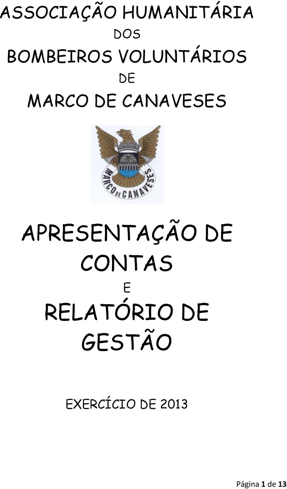 APRESENTAÇÃO DE CONTAS E RELATÓRIO