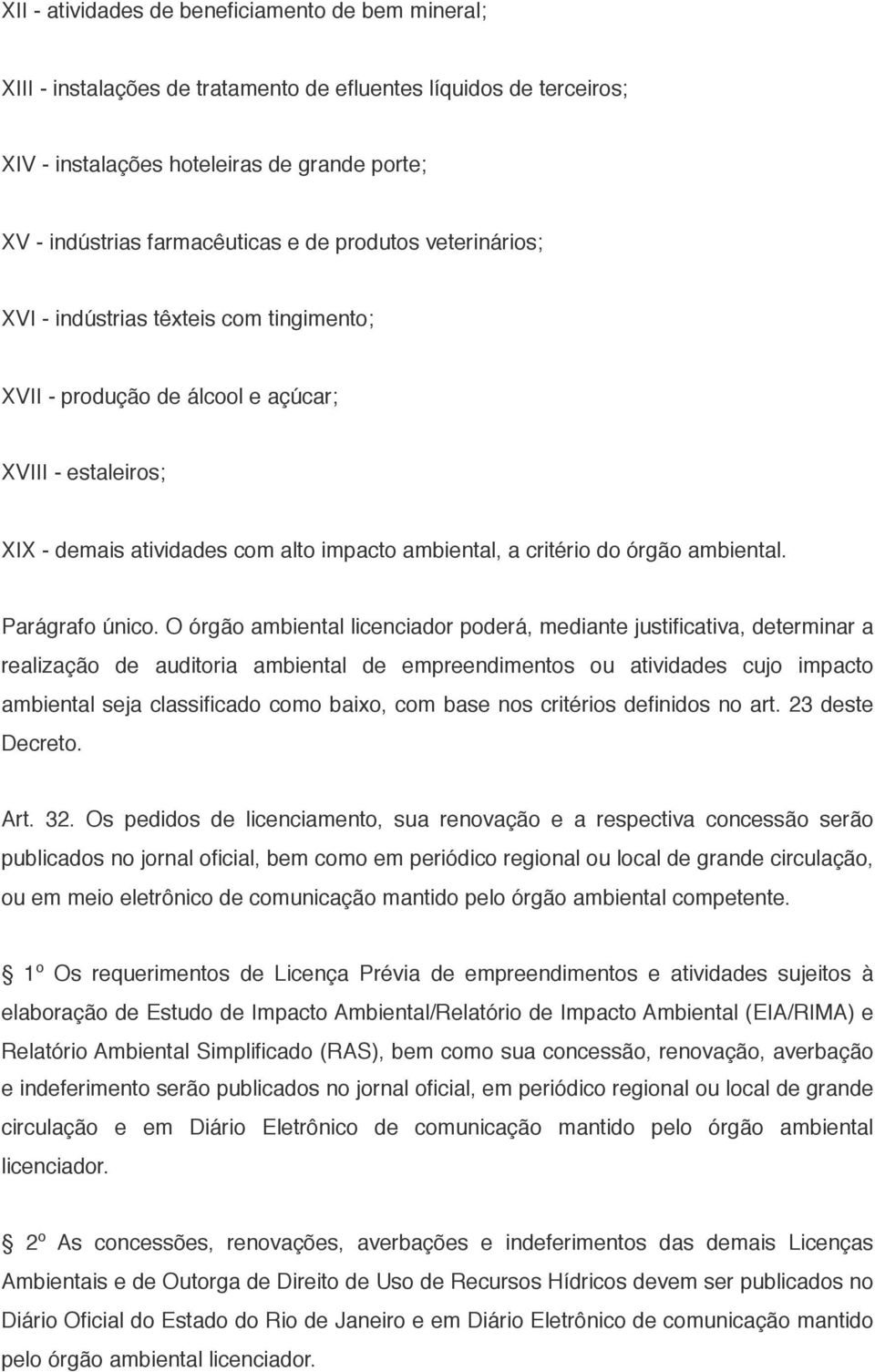 ambiental. Parágrafo único.